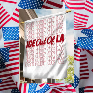 Abolish-ICE-Flag,-ICE-Out-Of-La-Signs