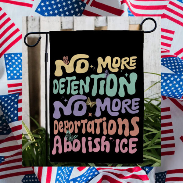 Abolish-ICE-Flag,-No-More-Detention-No-More-Deportation-Flag