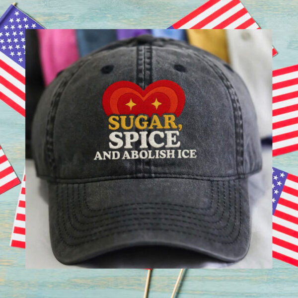 Abolish-ICE-Hat,-Sugar-Spice-And-Abolish-ICE