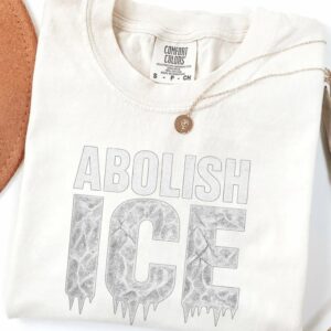 Abolish ICE Protest T-Shirtss