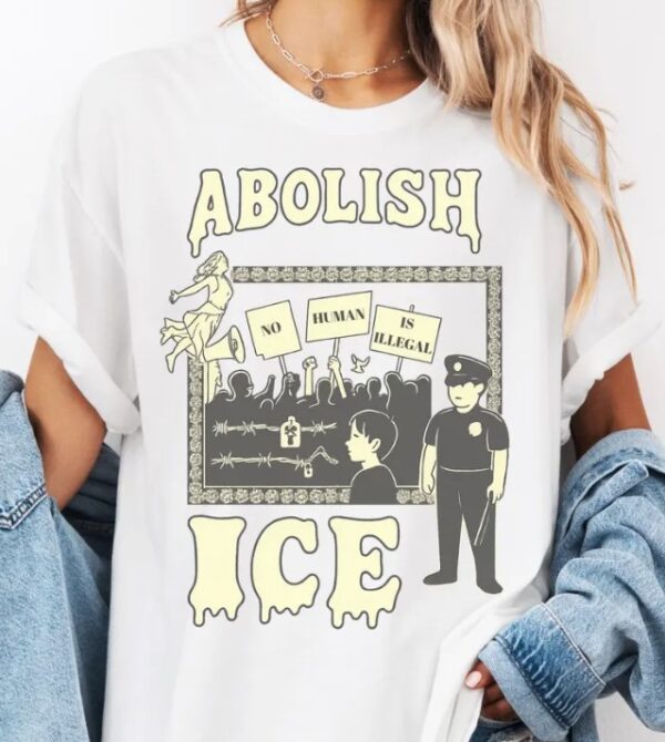 Abolish ICE Protest Tee Shirts