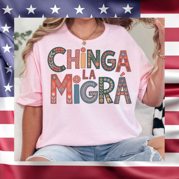 Abolish-ICE-Shirt,-Chinga-La-Migra,-Anti-ICE-Tee-america