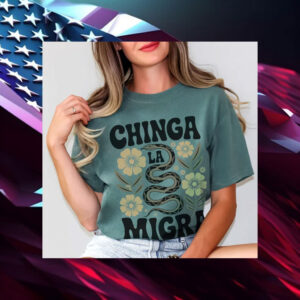 Abolish-ICE-Shirt,-Chinga-La-Migra-T-Shirts-us