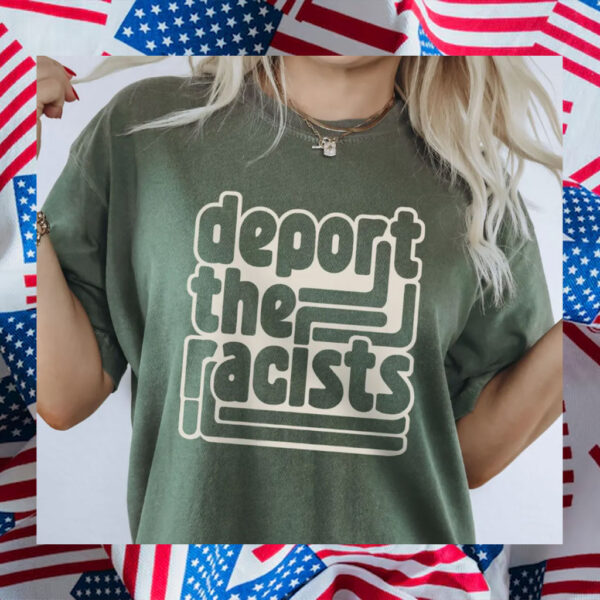Abolish-ICE-Shirt,-Deport-the-Racists-Shirt-usa