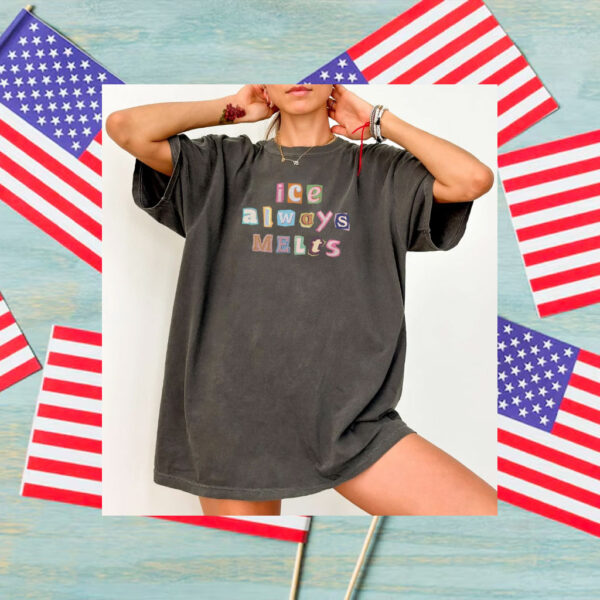 Abolish-ICE-Shirt,-ICE-Always-Melts-Tee-american
