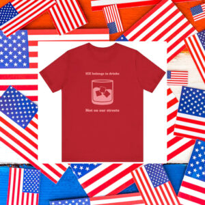 Abolish-ICE-Shirt,-ICE-Belongs-in-Drinks