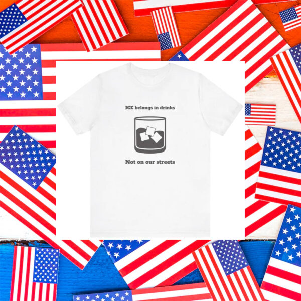 Abolish-ICE-Shirt,-ICE-Belongs-in-Drinks-america