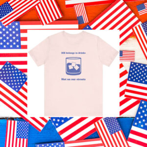 Abolish-ICE-Shirt,-ICE-Belongs-in-Drinks-usa