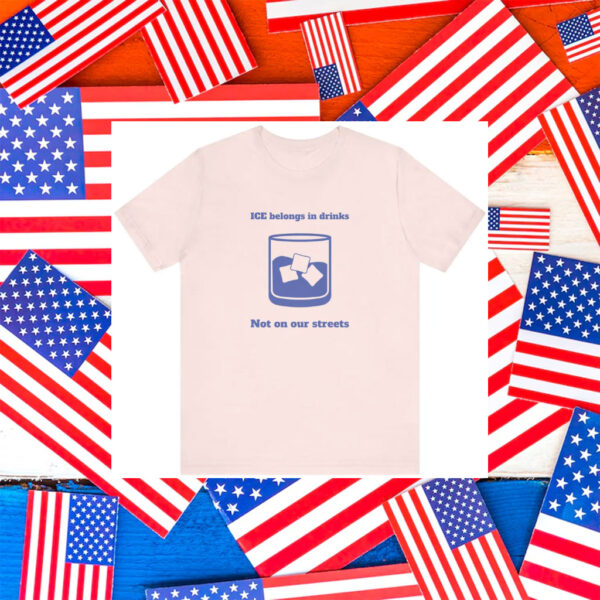 Abolish-ICE-Shirt,-ICE-Belongs-in-Drinks-usa