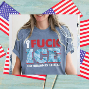 Abolish-ICE-Shirt,-No-Human-Is-illegal,-Fuck-ICE-Shirts