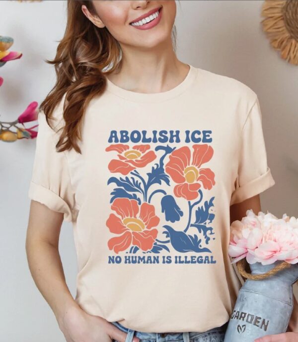 Abolish ICE Shirts, Human is Illegal Tee us