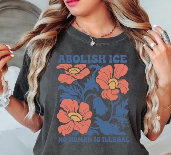 Abolish ICE Shirts, Human is Illegal Tees