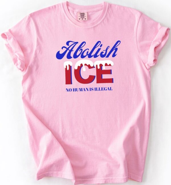 Abolish ICE Shirts, Immigration Human Rights Tees