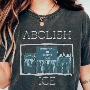 Abolish ICE Shirts, Resist Shirts