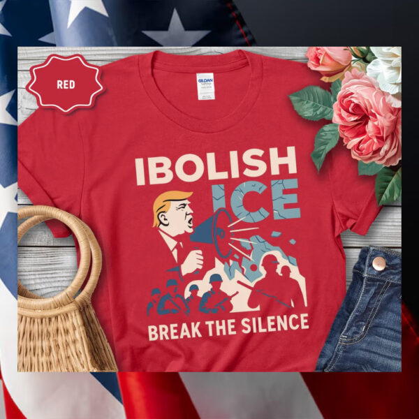 Abolish-ICE-T-Shirt,-Break-The-Silence-Shirt
