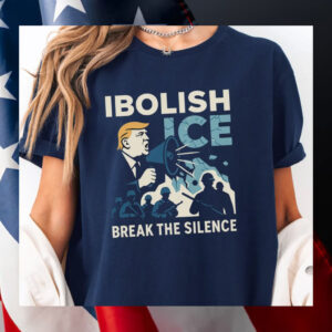 Abolish-ICE-T-Shirt,-Break-The-Silence-Shirt-american
