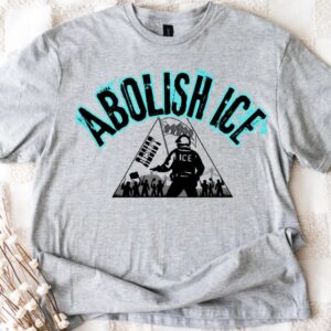 Abolish ICE T-Shirt, Immigrant LA Resist T-Shirt usa