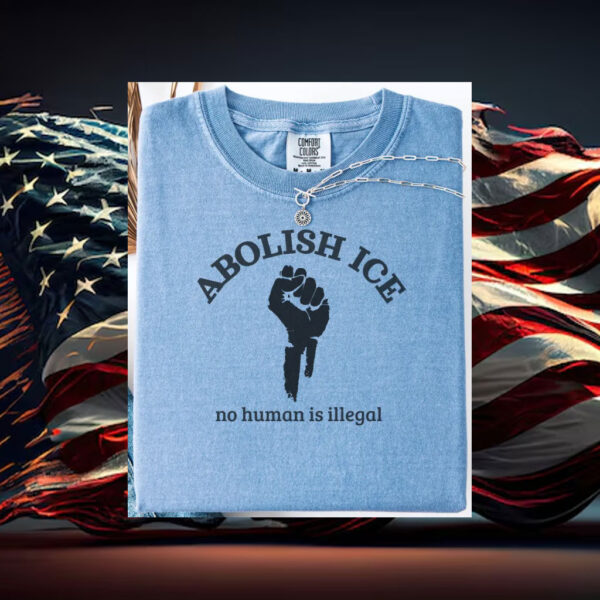 Abolish-ICE-T-Shirt,-No-Human-Is-Illegal-Tees