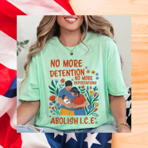 Abolish-ICE-TShirt,-No-More-Detention-Shirt-usa
