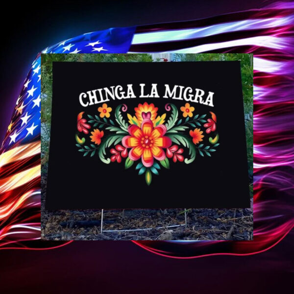 Abolish-ICE-Yard-Sign,-Chinga-La-Migra,-Ice-Protest-us
