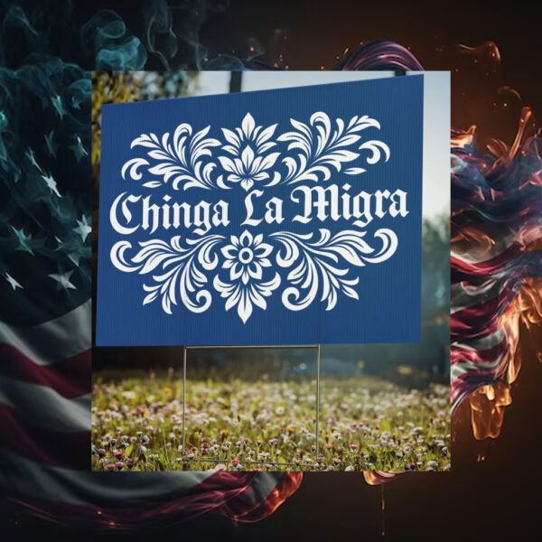 Abolish-ICE-Yard-Sign,-Chinga-La-Migra-Signs