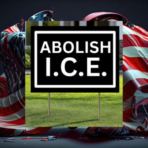 Abolish-ICE-Yard-Sign,-Immigrant-Sign,-Human-Rights-Activist-Sign-us