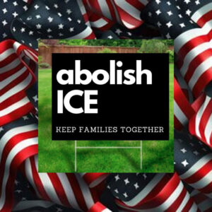 Abolish-ICE-Yard-Sign,-Keep-Families-Together-Sign