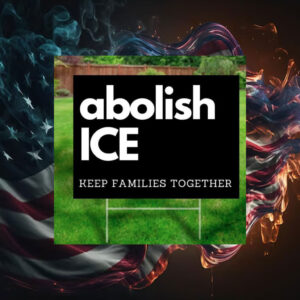 Abolish-ICE-Yard-Sign,-Keep-Families-Together-Signs