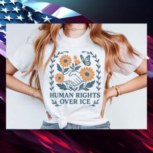Abolish-Ice-Shirt,-Human-Rights-Over-Ice-Shirt-america