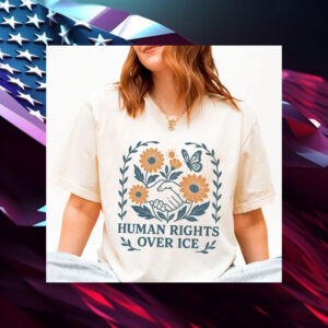 Abolish-Ice-Shirt,-Human-Rights-Over-Ice-Shirt-usa