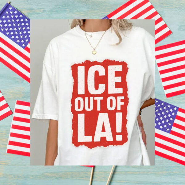 Abolish-Ice-Shirt,-ICE-Out-Of-LA!-TShirt