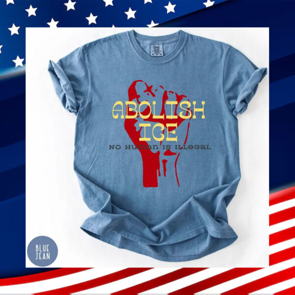 Abolish-Ice-Shirt,-No-Human-Is-Illegal-T-Shirt-american