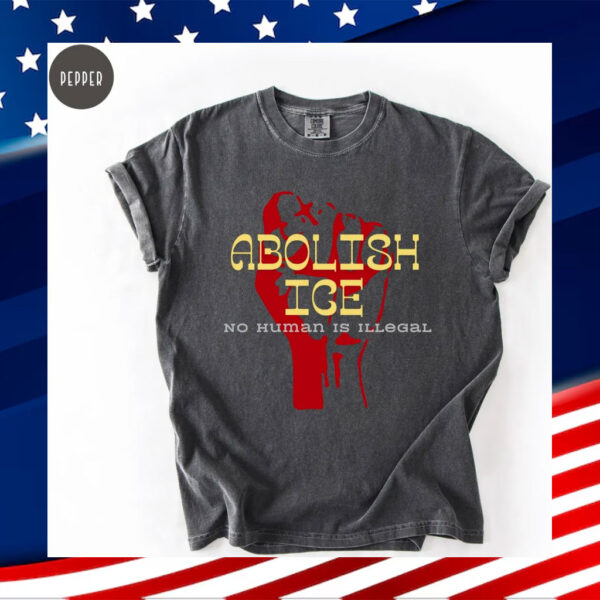 Abolish-Ice-Shirt,-No-Human-Is-Illegal-T-Shirts-us